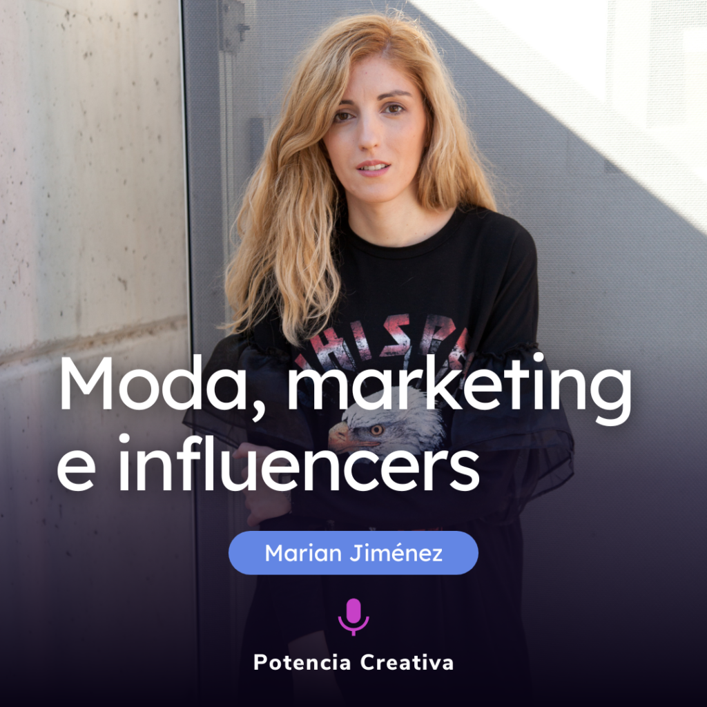 Lee más sobre el artículo El marketing de influencia y la industria de la moda por Marian Jiménez