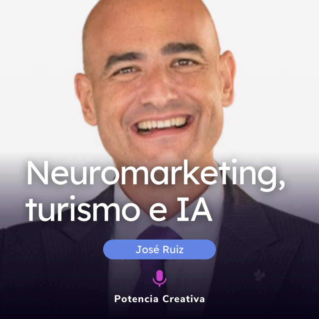 Lee más sobre el artículo Neuromarketing, turismo e inteligencia artificial por José Ruíz