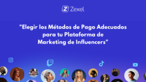 Lee más sobre el artículo Elegir los Métodos de Pago Adecuados para tu Plataforma de Marketing de Influencers