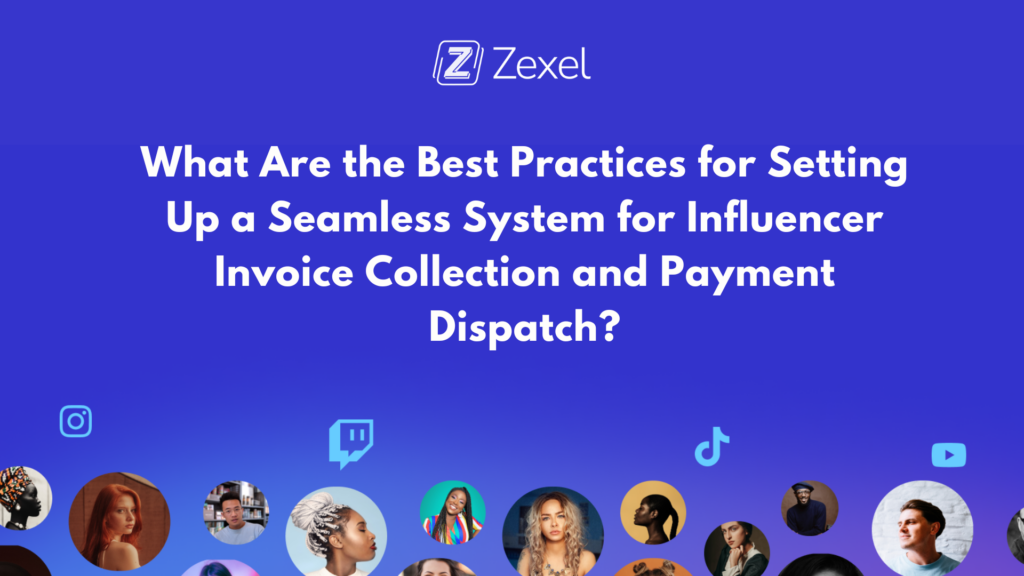 Read more about the article What are the best practices for setting up a seamless system for influencer invoice collection and payment dispatch?