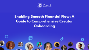 Read more about the article Enabling Smooth Financial Flow: A Guide to Comprehensive Creator Onboarding