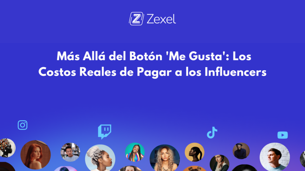 Lee más sobre el artículo Más Allá del Botón ‘Me Gusta’: Los Costos Reales de Pagar a los Influencers