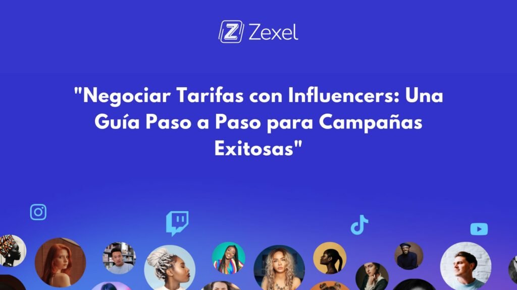 Lee más sobre el artículo Negociación de Tarifas de Influencers en 2024: Guía Definitiva para Campañas Efectivas