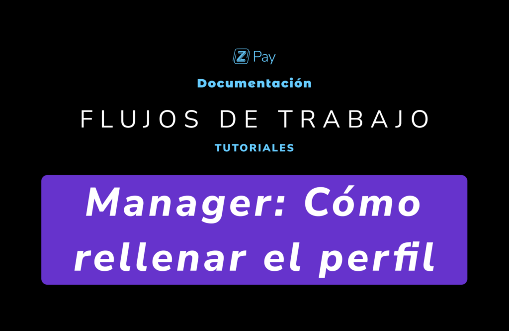 Manager – Cómo rellenar el perfil