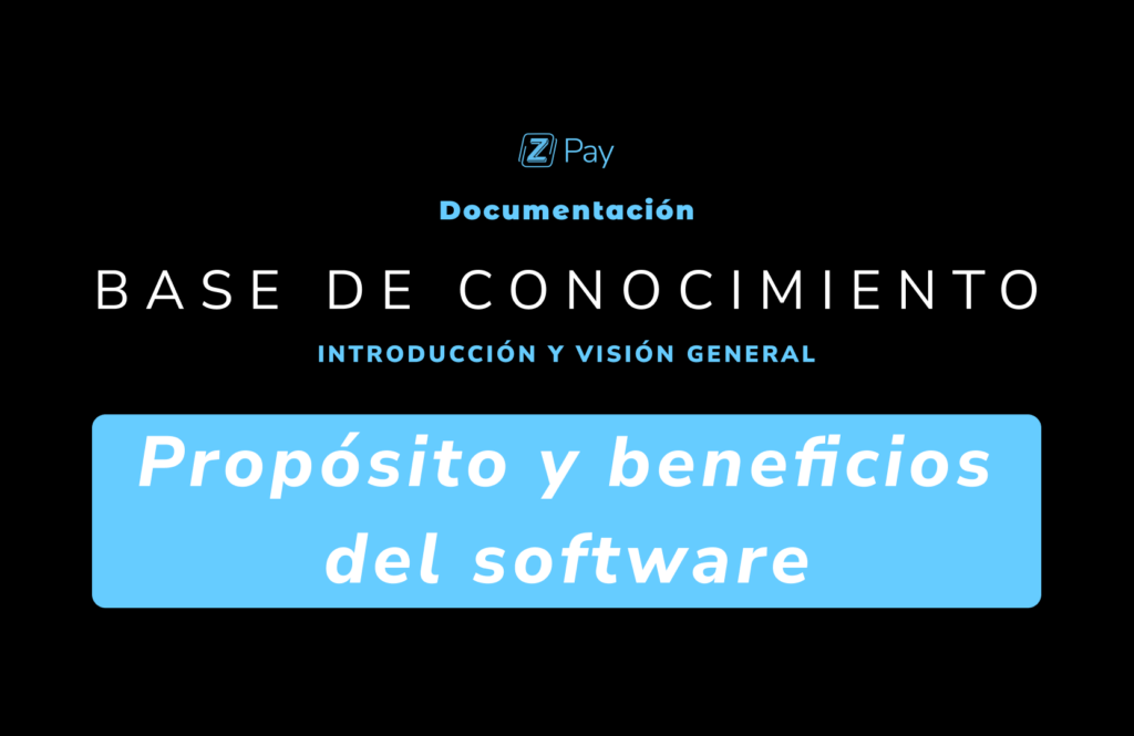 Propósito y beneficios del software