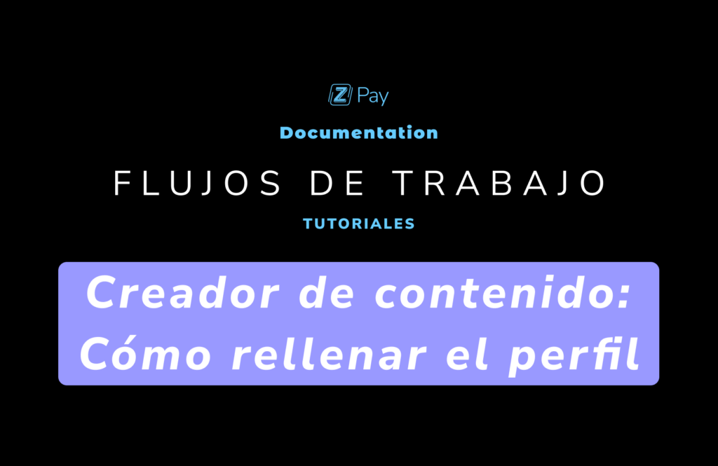 Creador de Contenido – Cómo rellenar el perfil