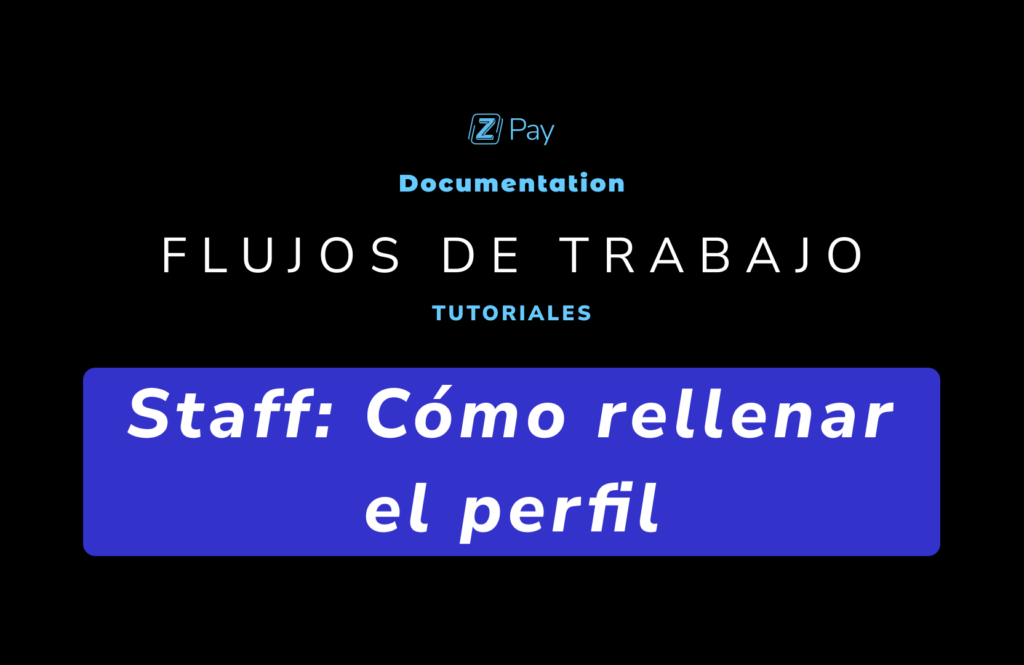 Staff, Marca y Agencia – Cómo rellenar el perfil