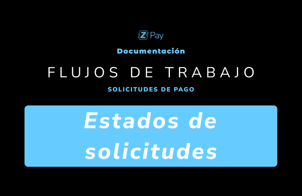 Creador de contenido – Estados de Solicitudes de pago